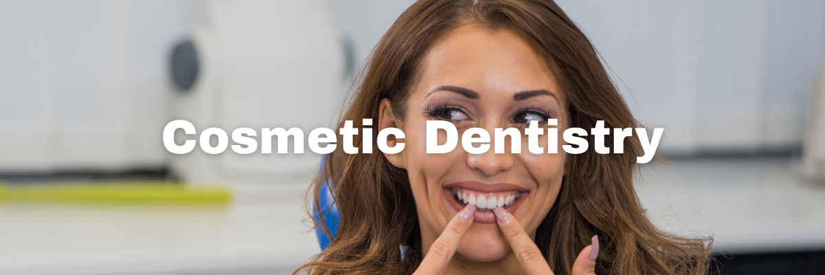 Cosmetic Dentistry