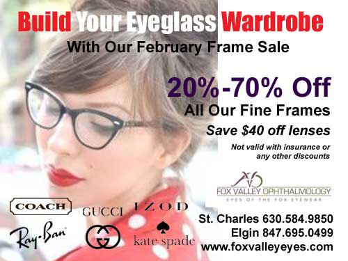 Feb. Frame Sale: up to 70% off at Fox Valley Ophthalmology