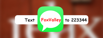 Join Fox Valley Values and Deals by mobile phone.