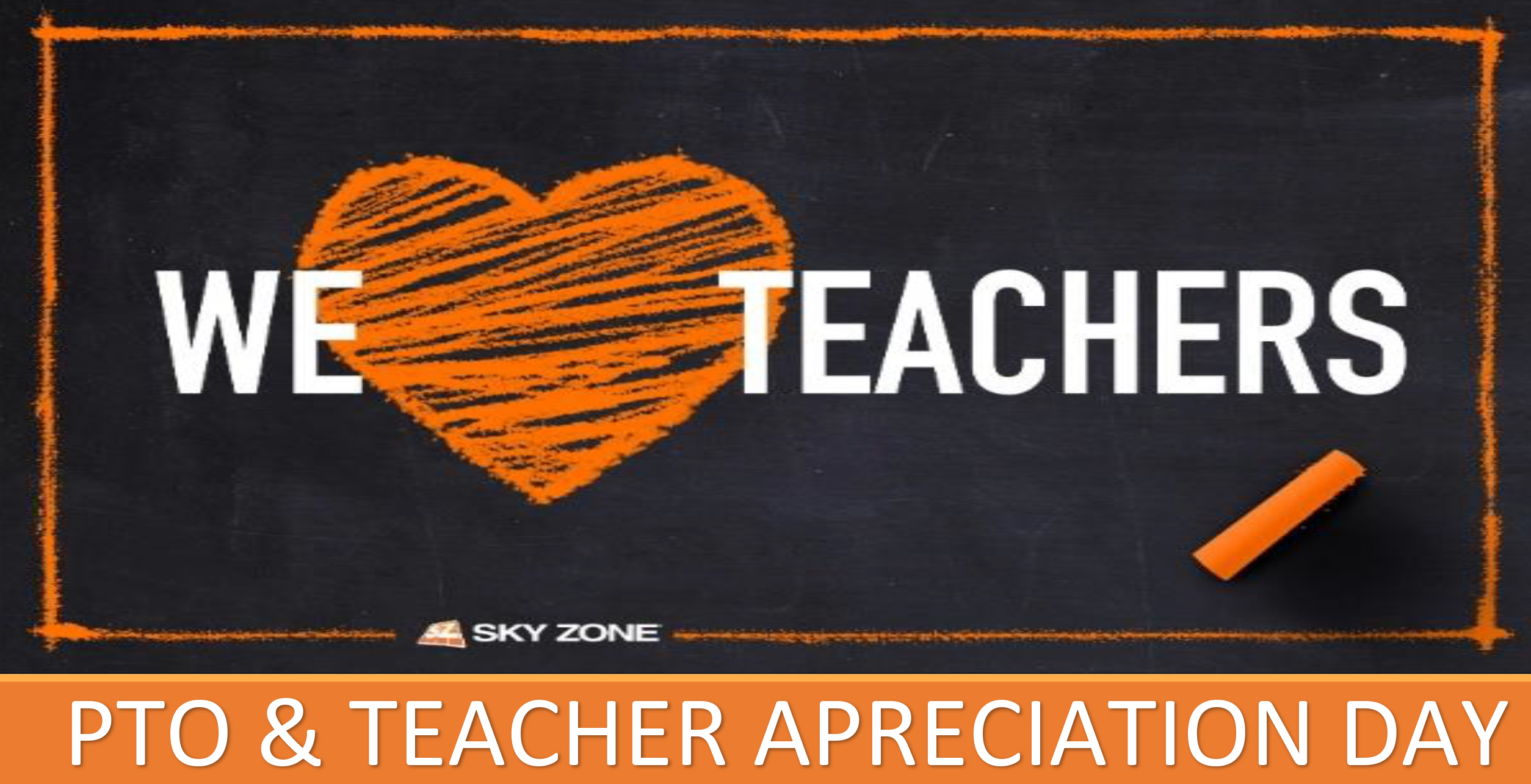 PTO & Teacher Appreciation Day at Sky Zone