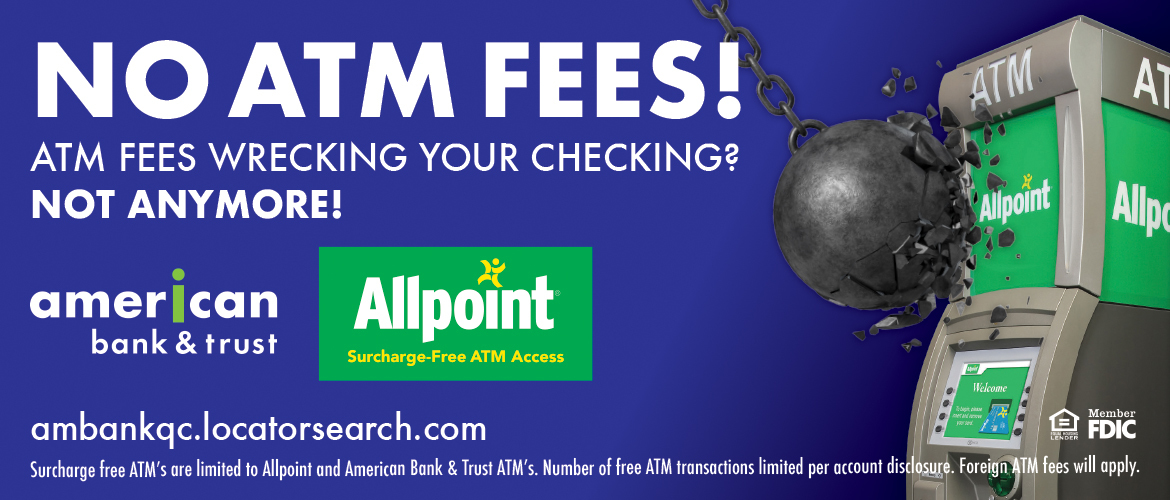American Bank & Trust has NO ATM fees.